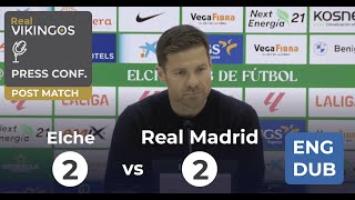 Elche 2 - 2 Real Madrid - English Dub Post-Match Press Conference La Liga Xabi Alonso 2526