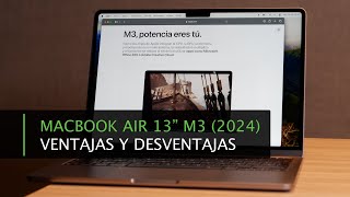 Apple Macbook Air 13' M3 · Ventajas y desventajas (2024)