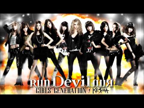 Run Devil Run - Girls' Generation & Ke$ha