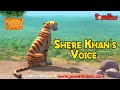 Shere khans voice  english stories  english episodes  jungle book     powerkidsworld