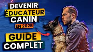 Devenir Educateur Canin En 2025, Tout Ce Que Tu Dois Savoir (Inconvénients, Formations, Salaires...)