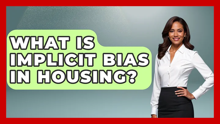 What Is Implicit Bias In Housing? - Your Civil Rights Guide