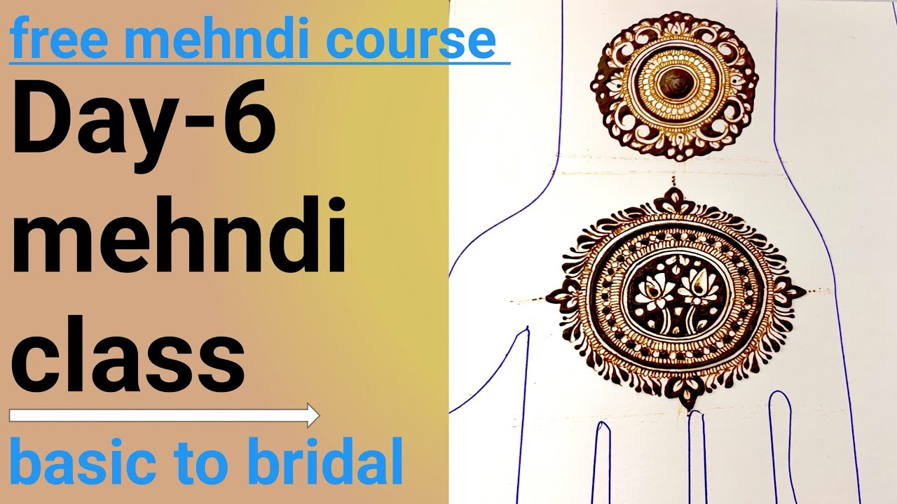 Day-6 mehandi class/free mehandi course/basic to bridal mehandi course/manadal banana shikhe