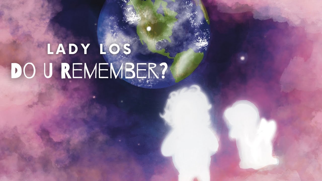 Mira Do U Remember? by Lady Los en YouTube Mira Do U Remember? by Lady Los en YouTube