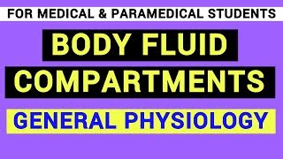 BODY FLUID COMPARTMENTS | GENERAL PHYSIOLOGY