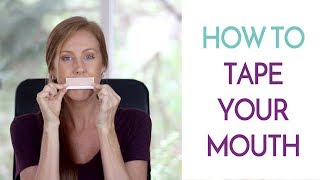 How To Tape Your Mouth