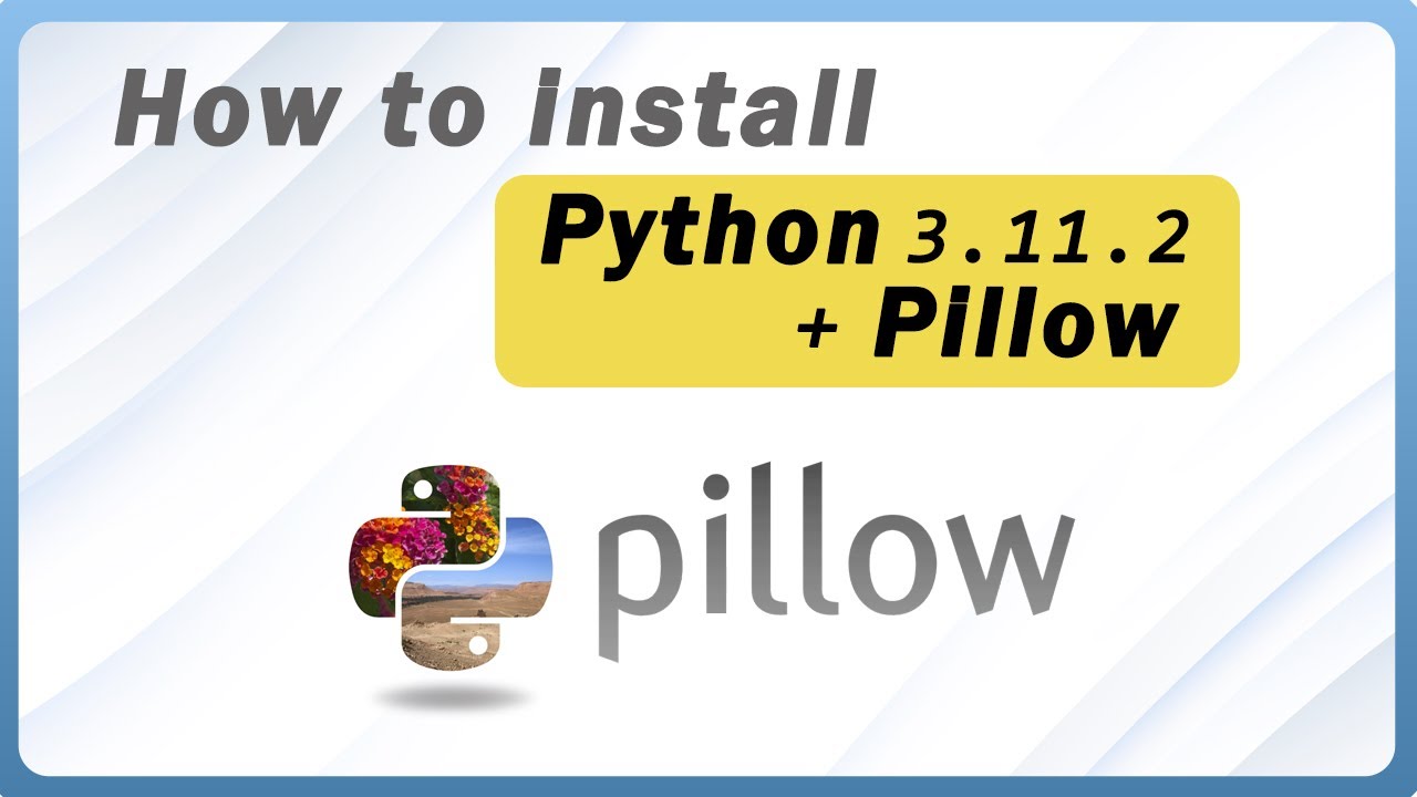 Pip install Pillow. Pillow питон. Pillow Python.