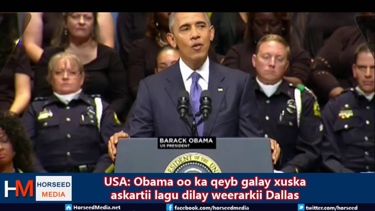 Obama oo ka qeyb galay Xuska askartii lagu dilay Dallas somalia religion