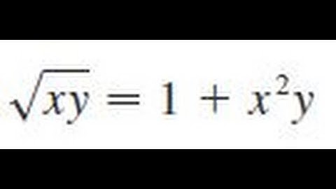 sqrt(xy) = 1 + x^2 * y, Find dy/dx by implicit differentiation