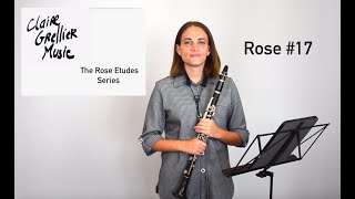 32 Rose Etude No.17 for clarinet  -  The Rose Etudes Series by Claire Grellier