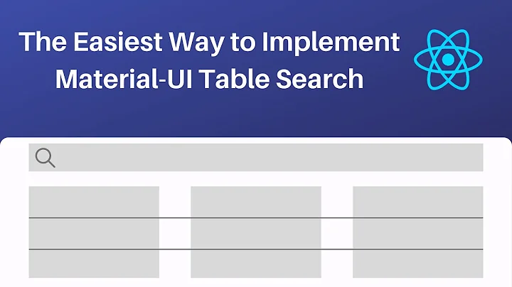 The Easiest Way to Implement Material-UI Table Search