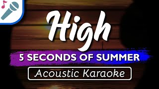 5SOS  High  Karaoke Instrumental (Acoustic) 5 Seconds Of Summer
