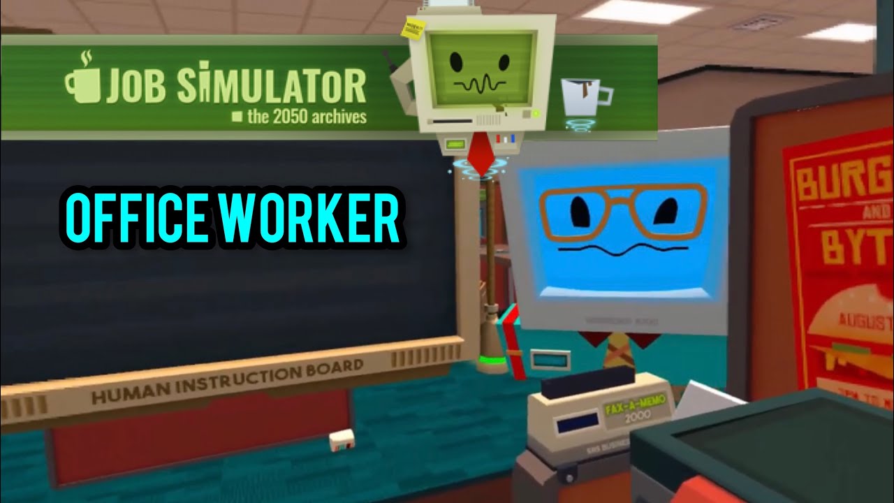 Office Worker (Job Simulator Part 1) - YouTube