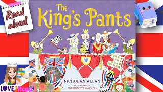 THE KING'S PANTS  Nicholas Allan | Read aloud #storyoftheweek #kingcharlesbooks