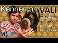 Kennerton VALI Review - Their Most Popular Headphone?