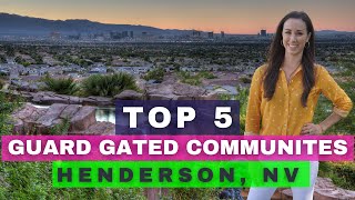 Top 5 Guard Gated Communities in Henderson NV (Las Vegas Luxury Homes)