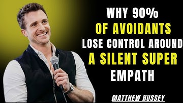 Why 90% of Avoidants Lose Control Around a Silent Super Empath || Matthew Hussey ||