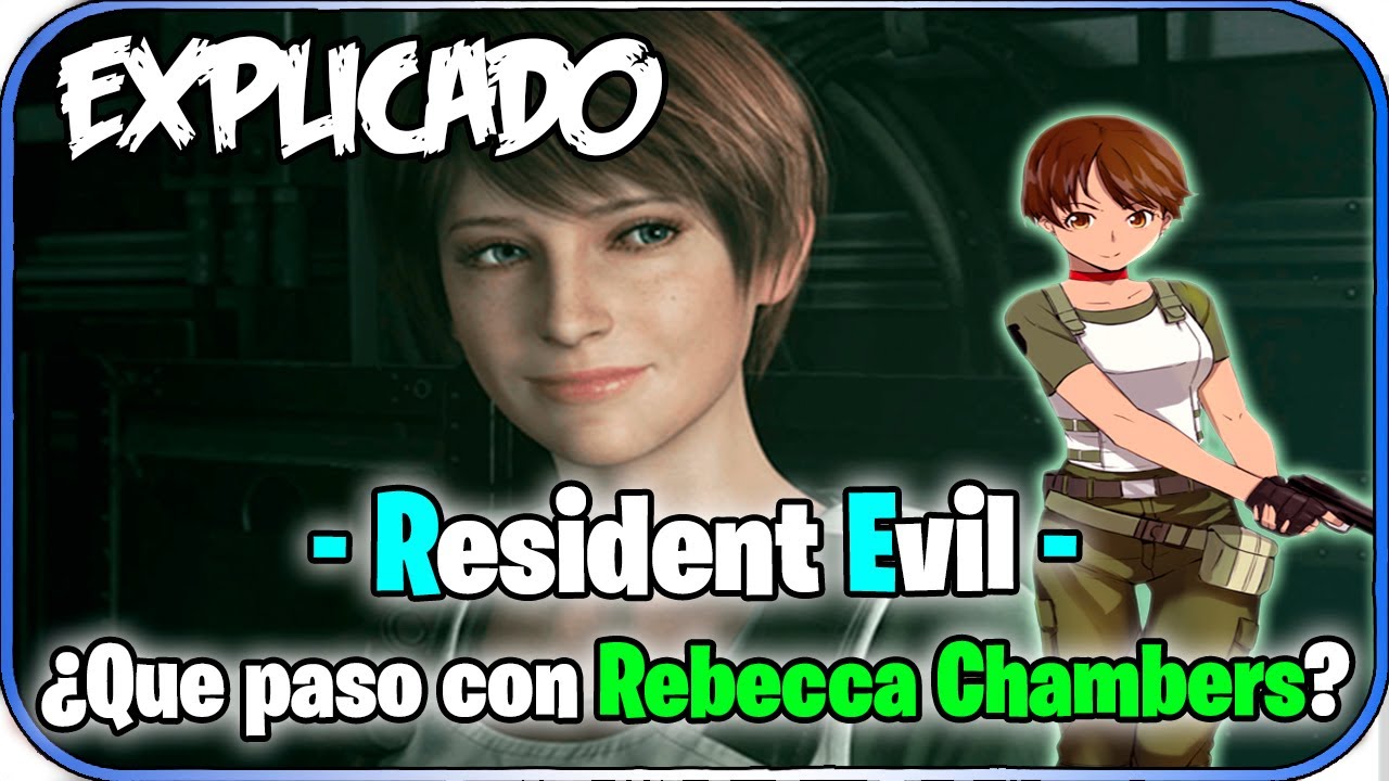 ¿Que paso con REBECCA CHAMBERS? "Explicado" | Resident Evil: Saga (+Vendetta)