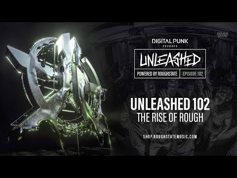 102 | Digital Punk - Unleashed Powered By Roughstate (Hardstyle Podcast)