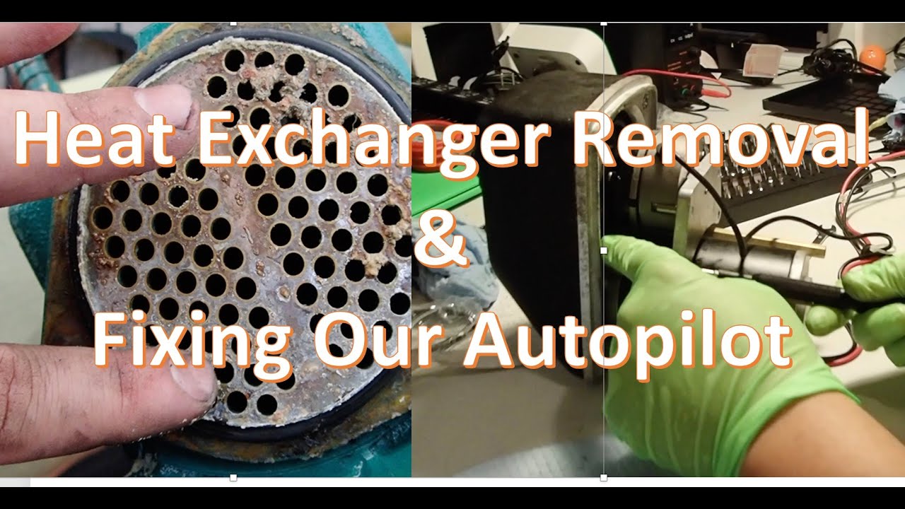 Ep. 34 – Autopilot Repair & Volvo Penta D2 55 Heat Exchanger Removal