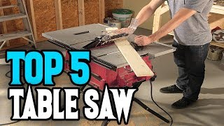 ✅ Best Table Saw 2019 - Top 5 Table Saw.