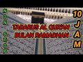 TADARUS AL QUR'AN MERDU PENYEJUK HATI BULAN RAMADHAN