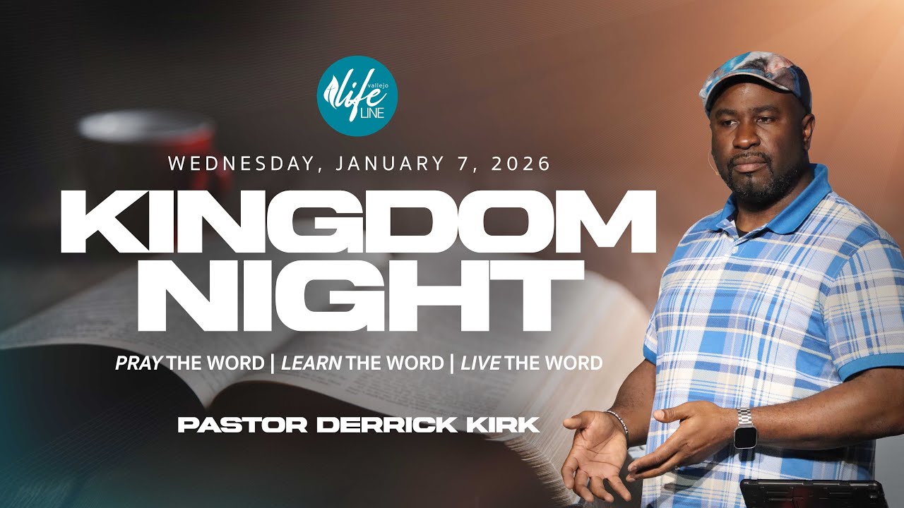 Kingdom Night | 1.7.26 | Pastor Derrick Kirk