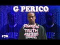 WHERE'S YOUR GRANMAS HOUSE ft. G Perico | Powerful Truth Angels | EP 70