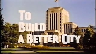 To Build a Better City  1964 City of Vancouver/CMHC film