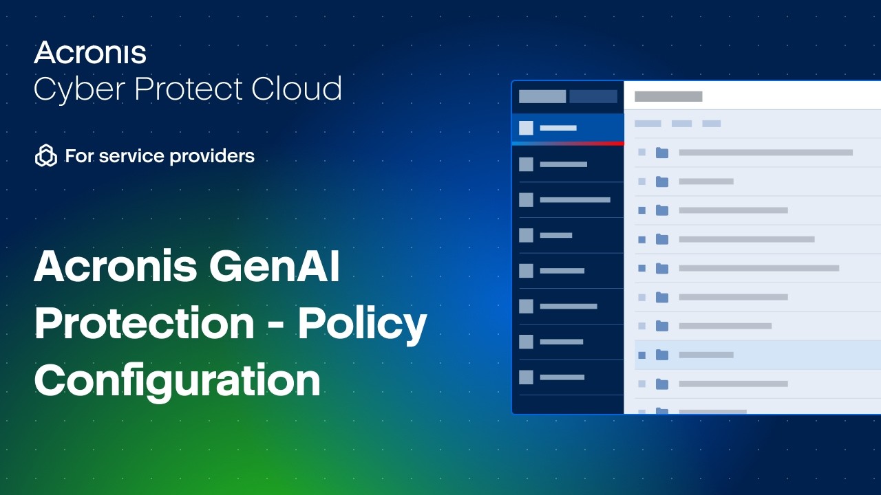 Acronis GenAI Protection - Policy Configuration