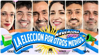 ARGENTINA 2023, LA ELECCIÓN POR OTROS MEDIOS: EL DESTAPE FUTUROCK MATE GELATINA SEH CRISIS CANAL RED