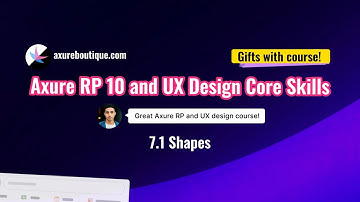 Axure RP 10 and UX design core skills course - 7.1 Shapes