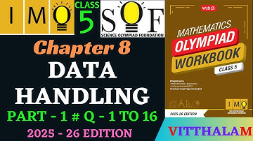 | Class 5 | IMO | SOF | Olympiad | Ch 8 | Data | Handling | Part 1 | Q 1 to 16 | MTG | 2025 - 26 |