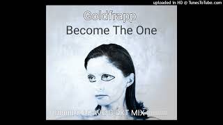 Goldfrapp - Become The One (DJ Dave-G Ext Mix)