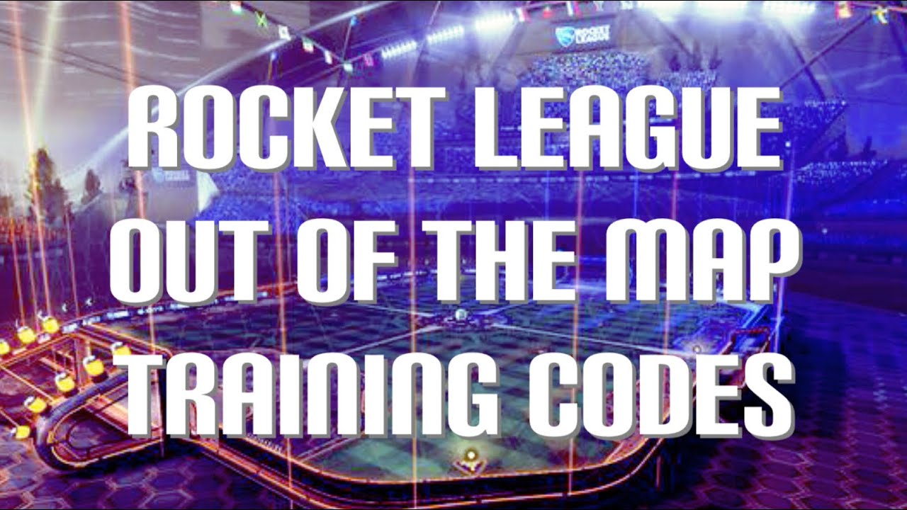 Rocket League ALL Out of the Map Training Codes & Glitched Maps 2024