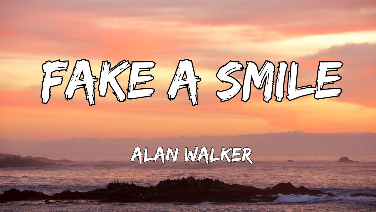 Alan Walker x salem ilese Fake A Smile (Lyrics) YouTube