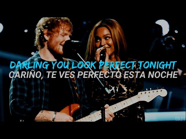 Perfect Duet - Ed Sheeran with Beyoncé (Ingles//Español) class=