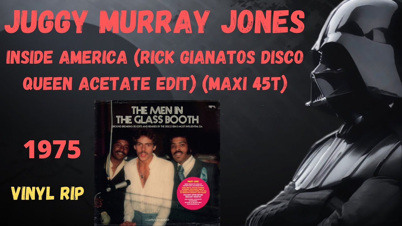 Juggy Murray Jones - Inside America (Rick Gianatos Disco Queen Acetate Edit) (1975) (Maxi 45T)