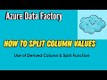 How to Split Column Values | Column Values to Different Columns | Use of Derived Column &amp; Split Fn