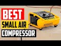Best Small Air Compressors in 2020