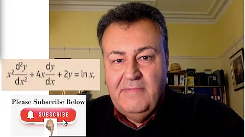 Cauchy Euler Differential Equation 2nd Order x2d2y/dx2+4xdy/dx+2y=lnx