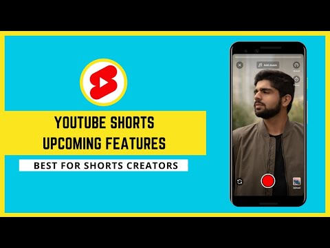 Upcoming YouTube Shorts Features 🔥