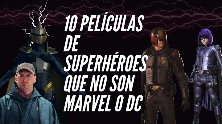 10 PELÍCULAS DE SUPERHÉROES QUE NO SON DE MARVEL O DC