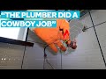 Customer: "The Plumber Did A Cowboy Job"🤠
