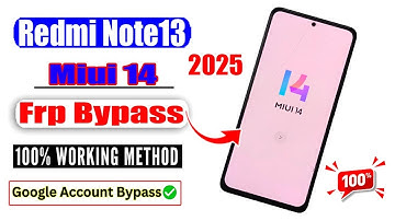 Redmi Note 13 Frp Bypass Miui 14 2025 / Gmail /Google Account Remove Redmi Note 13 Without Pc 2025/