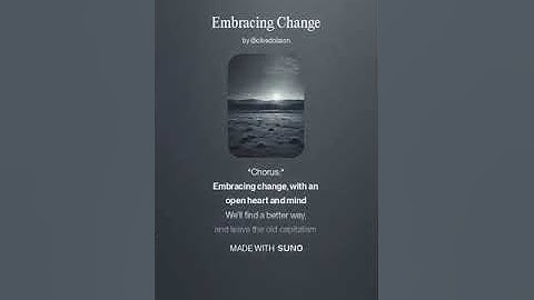 Embracing Change (AI Song) by #Suno lyrics by Meta Llama 3.2 AI Artificial Intelligence