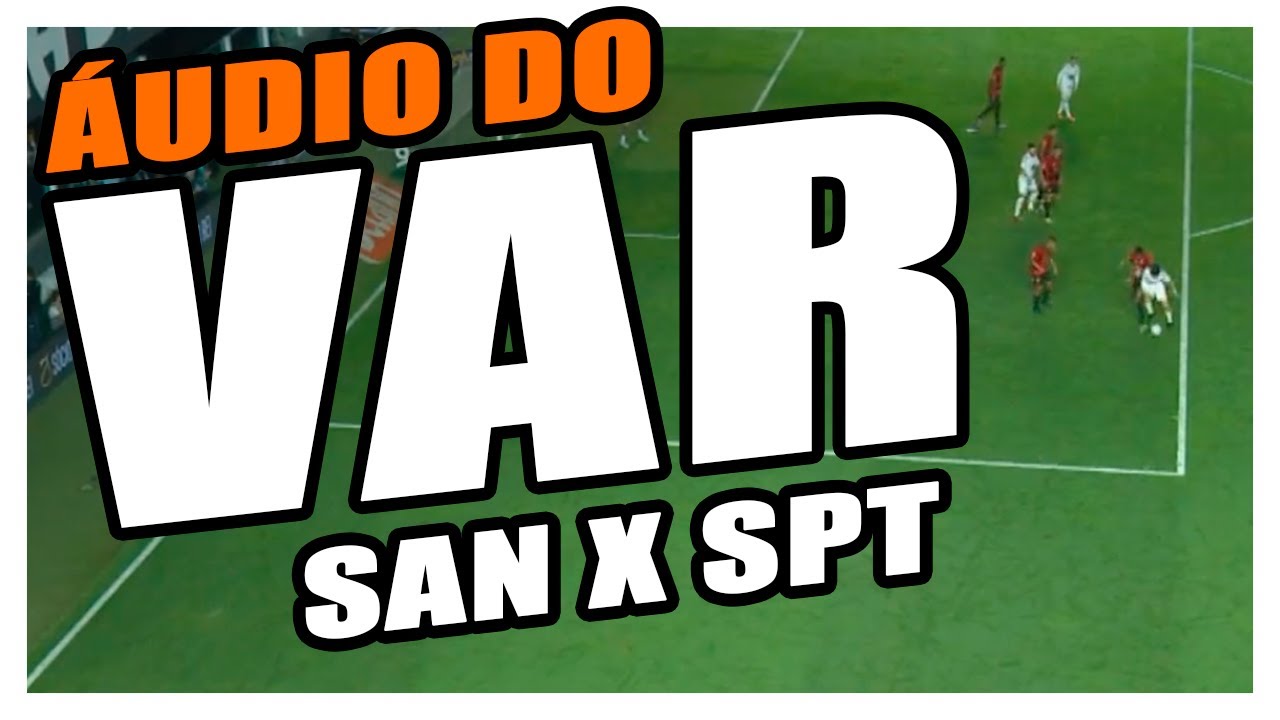 Áudio do VAR: Santos X Sport - 36ª Rodada do Brasileirão Série A 2025