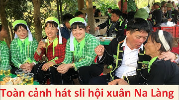 Hội xuân Na Làng nắng đẹp vui hát sli