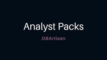 DBArtisan Analyst Packs