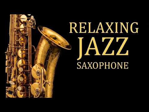 Relaxing Blues Saxophone instrument Relax & Slow Down 🌿 Soft Saxophone Jazz for Peaceful Moments